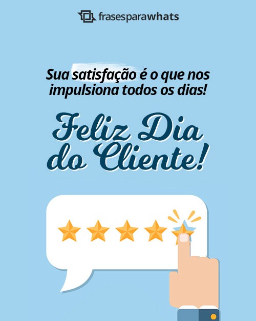 Feliz Dia do Cliente Frases para Agradecer ao Cliente pela Parceria